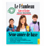 Le Flambeau: Lire et Ecrire - 8ème année