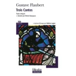 Gustave Flaubert - Trois Contes